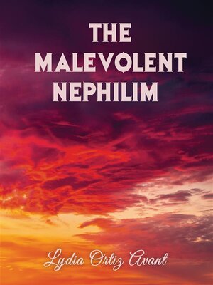 cover image of The Malevolent Nephilim